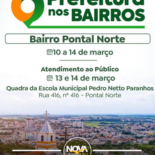 PREFEITURA NOS BAIRROS | PONTAL NORTE